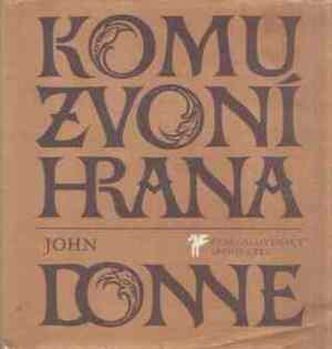 Komu zvoní hrana by Zdeněk Hron, John Donne