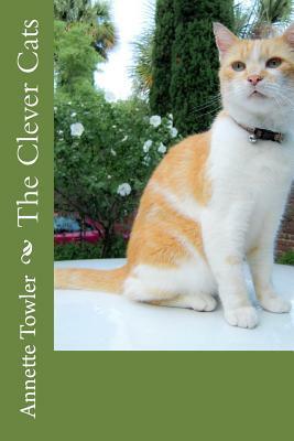 The Clever Cats by Annette Towler