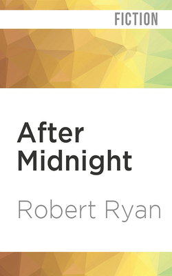 After Midnight by Robert Ryan