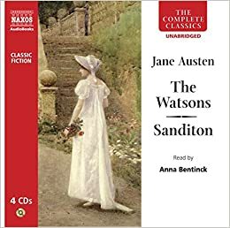 The Watsons/Sanditon by Anna Bentinck, Jane Austen