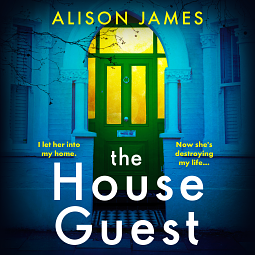 The House Guest by Alison James