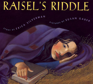 Raisel's Riddle by Erica Silverman