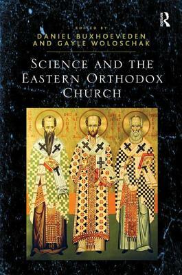 Science and the Eastern Orthodox Church by 