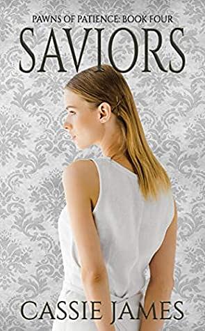 Saviors by Cassie James