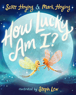 How Lucky Am I? by Scott Hoying, Mark Hoying
