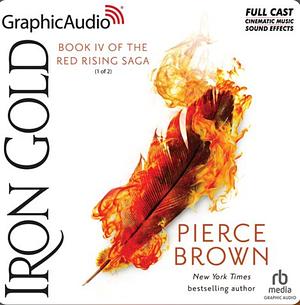 Iron Gold: Book IV of the Red Rising Saga by Pierce Brown