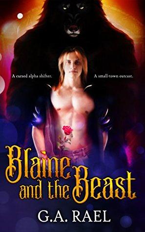 Blaine's Beast by Joel Abernathy, G.A. Rael