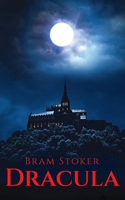 Dracula by Bram Stoker