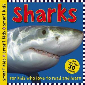 Sharks [With More Than 30 Stickers] by Roger Priddy
