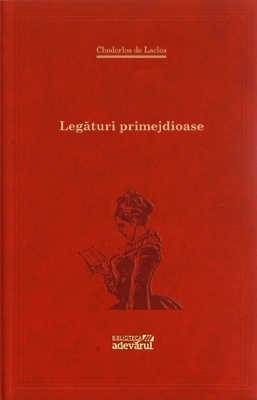 Legături primejdioase by Cristina Jinga, Pierre Choderlos de Laclos