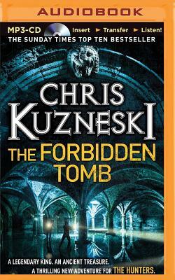 The Forbidden Tomb by Chris Kuzneski