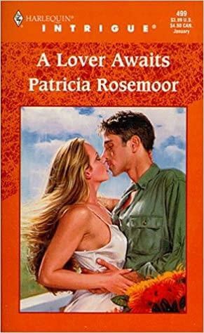 A Lover Awaits by Patricia Rosemoor