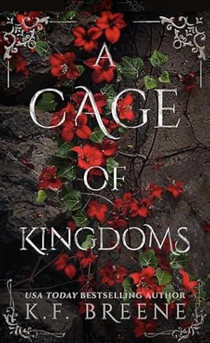 A Cage of Kingdoms by K.F. Breene