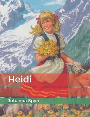 Heidi by Johanna Spyri