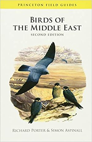 Birds of the Middle East by Simon Aspinall, Richard Porter