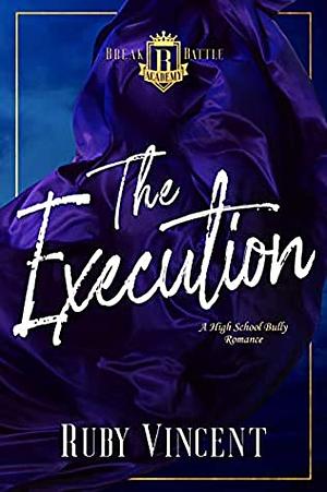 The Execution by Ruby Vincent