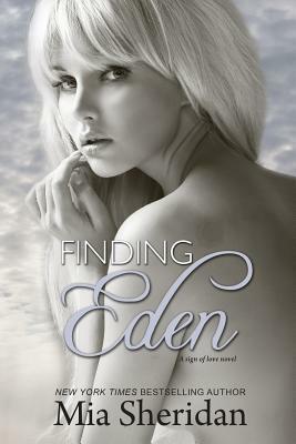 Finding Eden by Mia Sheridan