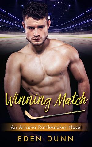Winning Match: An opposites attract sports romance by Eden Dunn, Eden Dunn