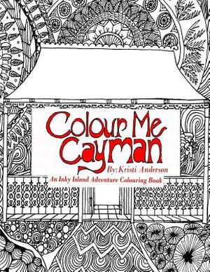 Colour Me Cayman by Kristi Anderson