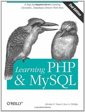 Learning PHP & MySQL by Michele E. Davis, Jon A. Phillips