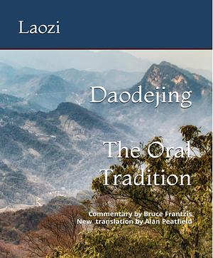 Daodejing: The Oral Tradition by Laozi