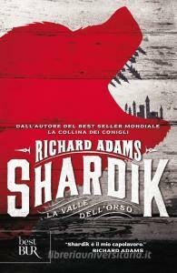 Shardik. La valle dell'orso by Richard Adams