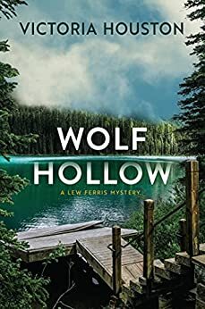 Wolf Hollow by Victoria Houston