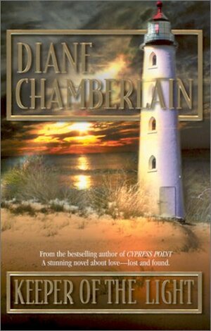 Keeper of the Light by Diane Chamberlain