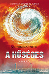 A hűséges by Veronica Roth