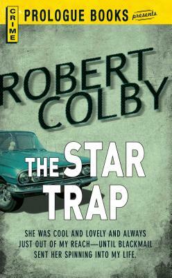 The Star Trap by Robert Colby