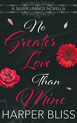 No Greater Love than Mine by Harper Bliss