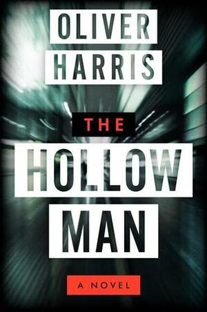 The Hollow Man by Oliver Harris