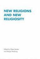 New Religions and New Religiosity by Margit Warburg, Eileen Barker