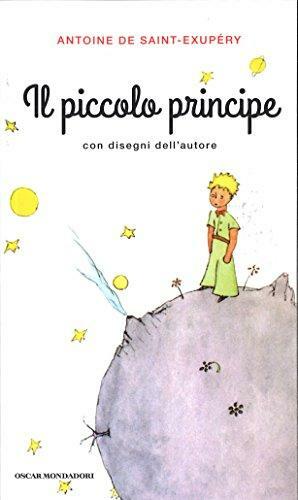 Il piccolo principe by Antoine de Saint-Exupéry