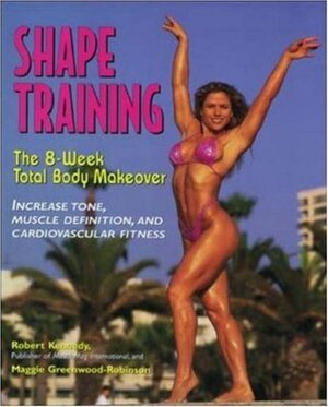 Shape Training by Robert Kennedy, Maggie Greenwood-Robinson