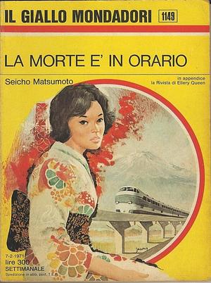 La morte è in orario by Seichō Matsumoto, Seichō Matsumoto