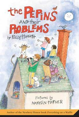 The Pepins and Their Problems by Polly Horvath