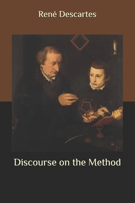 Discourse on the Method by René Descartes