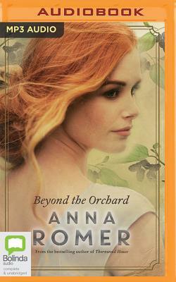 Beyond the Orchard by Anna Romer