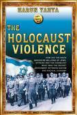 The Holocaust Violence by Harun Yahya