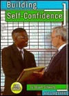 Building Self-Confidence by Stuart Schwartz, Craig Conley
