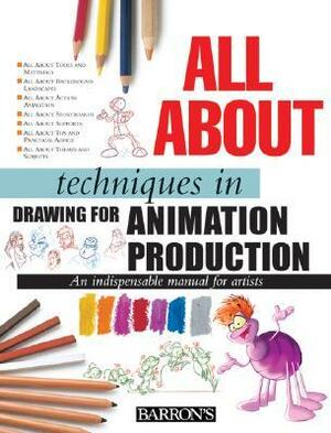 All about Techniques in Drawing for Animation Production by Sergi Càmara