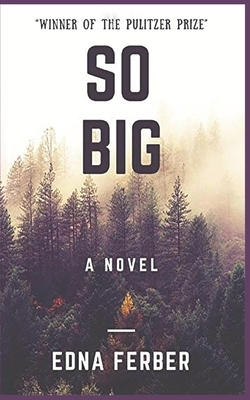 So Big by Edna Ferber