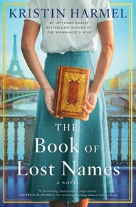 The Book of Lost Names by Kristin Harmel