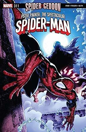 Peter Parker: The Spectacular Spider-Man (2017-2018) #311 by Sean Ryan, Sean Ryan, Juan Frigeri