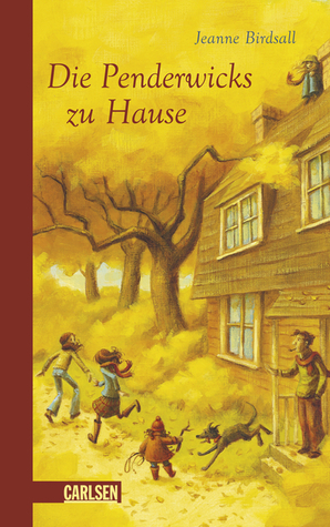 Die Penderwicks zu Hause by Jeanne Birdsall