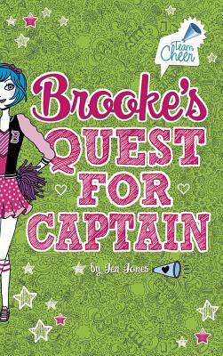 Brooke's Quest for Captain: #2 by Jen Jones