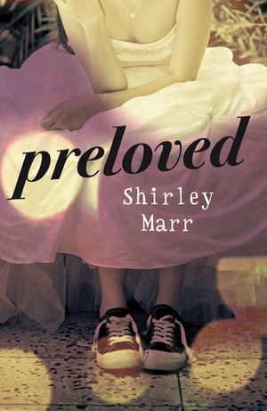 Preloved by Shirley Marr