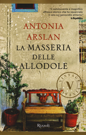 La masseria delle allodole  by Antonia Arslan