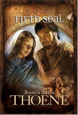 Fifth Seal by Bodie Thoene, Brock Thoene